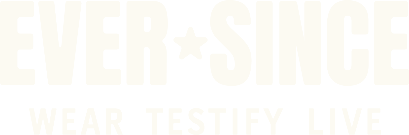 EverSince Apparel — Wear. Testify. Live.